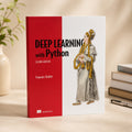 Deep Learning with Python, Second Edition by Francois Chollet – Manning paperback standing upright in a lifestyle setting